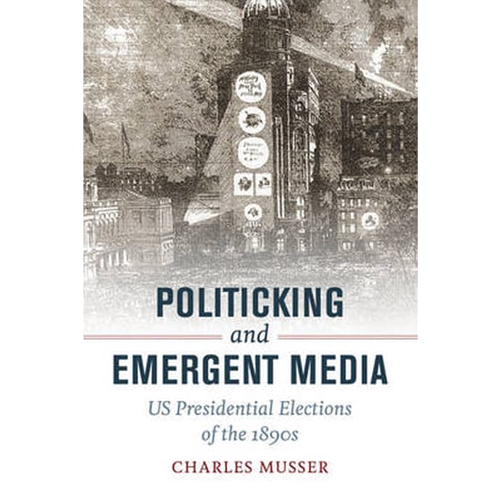 Politicking and Emergent Media image 0