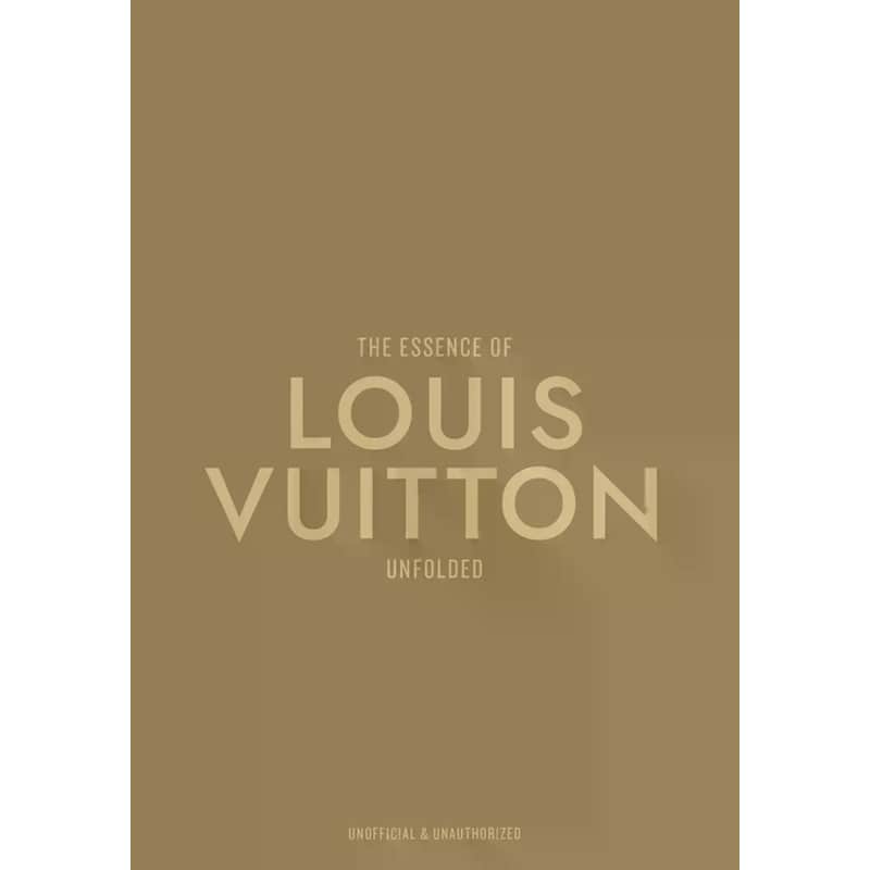 The Essence of Louis Vuitton