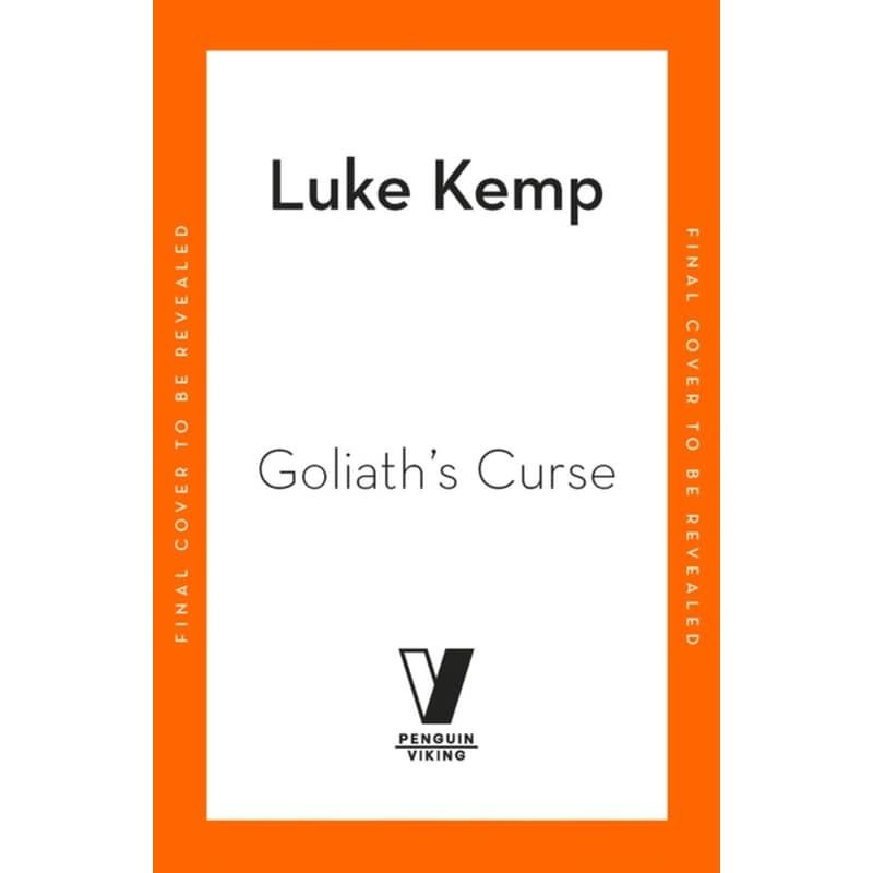 Goliath’s Curse