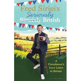 Seriously British