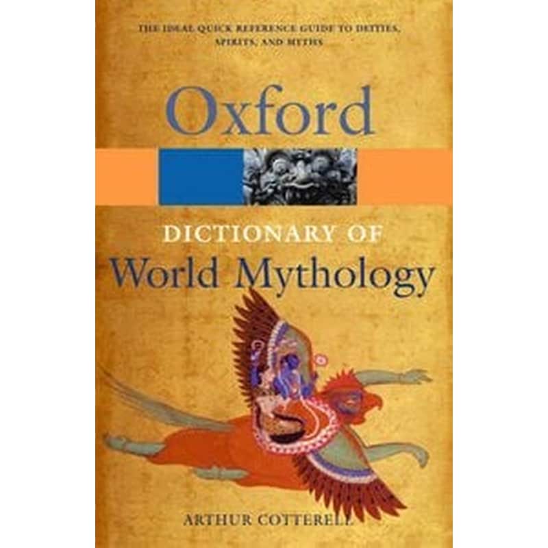 A Dictionary of World Mythology