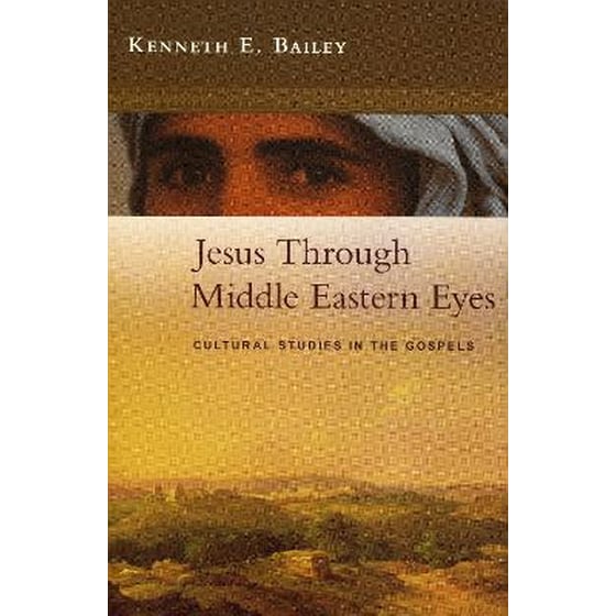 Jesus Through Middle Eastern Eyes image 0