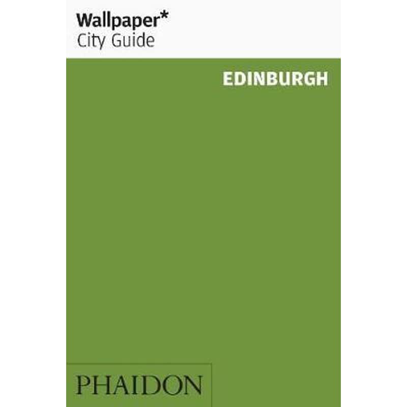 WALLPAPER* CITY GUIDE EDINBURGH 2020 1669449