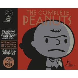 The Complete Peanuts 1950-1952 Volume 1 Complete Peanuts 1950-1952 V1